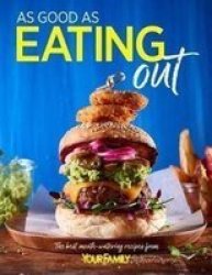 As Good As Eating Out Paperback