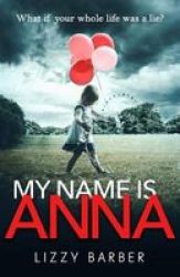 My Name Is Anna Hardcover