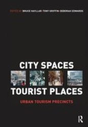 City Spaces - Tourist Places Hardcover