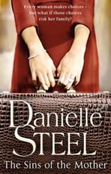 Danielle Steel - The Sins Of The Mother