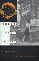 Under the Rose: A Confession The Cross-Cultural Memoir Series