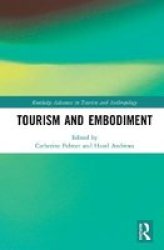 Tourism And Embodiment Hardcover