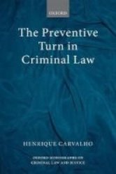 The Preventive Turn In Criminal Law Hardcover