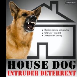 HOUSE Dog - Barking And Growling Sounds For Added Home Security