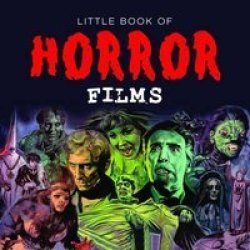 Little Book Of Horror Film By Film Hardcover