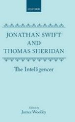 Jonathan Swift And Thomas Sheridan: The Intelligencer Hardcover New Edition