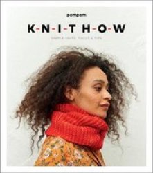 Knit How - Simple Knits Tools & Tips Paperback