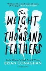 The Weight Of A Thousand Feathers Paperback