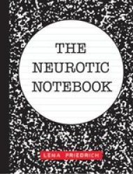 The Neurotic Notebook Paperback