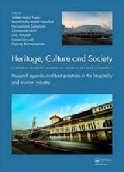 Heritage Culture And Society - Research Agenda And Best Practices In The Hospitality And Tourism Industry Hardcover