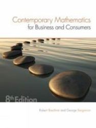 Contemporary Mathematics For Business & Consumers Paperback 8th Revised Edition