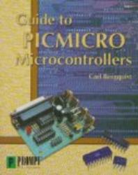 Guide to Picmicro Microcontrollers