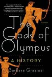 The Gods Of Olympus - A History Paperback