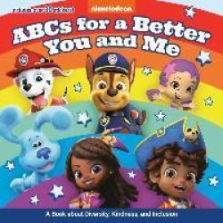 Abcs For A Better You And Me: A Book About Diversity Kindness And Inclusion - Random House Paperback