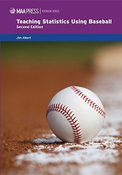 Teaching Statistics Using Baseball 2ND Edition Maa TextBooks