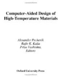 Computer-Aided Design of High-Temperature Materials Topics in Physical Chemistry