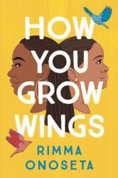 How You Grow Wings Hardcover