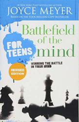 By Joyce Meyer Battlefield Of The Mind For Teens: Winning The Battle In Your Mind Paperback ?2018?