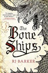 The Bone Ships The Tide Child Trilogy 1