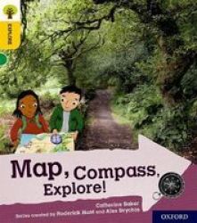 Oxford Reading Tree Explore With Biff Chip And Kipper: Oxford Level 5: Map Compass Explore Paperback