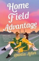 Home Field Advantage Hardcover