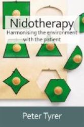 Nidotherapy - Harmonising The Environment With The Patient Paperback