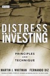 Distress Investing: Principles and Technique Wiley Finance