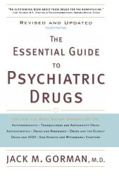 The Essential Guide To Psychiatric Drugs Revised And Updated