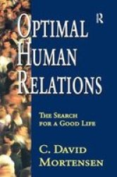 Optimal Human Relations - The Search For A Good Life Paperback