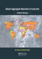 Alkali-aggregate Reaction In Concrete - A World Review Paperback
