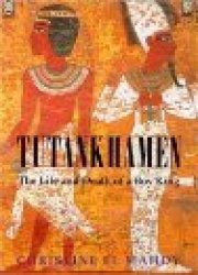 Mahdy Christine El - Tutankhamen : The Life And Death Of A Boy King - 1st Ed. H c In Wrap.