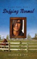 Defying Normal Hardcover