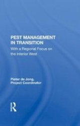 Pest Management In Transition - With A Regional Focus On The Interior West Hardcover