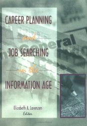 Career Planning And Job Searching In The Information Age