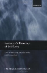 Rousseau's Theodicy Of Self-love: Evil Rationality And The Drive For Recognition