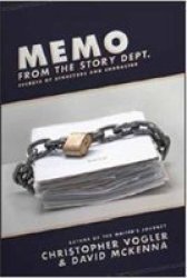 Memo from the Story Department - Secrets of Structure and Character Paperback