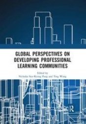 Global Perspectives On Developing Professional Learning Communities Paperback