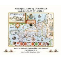 Antique Maps Of Cornwall And The Isles Of Scilly Hardcover 2ND Enhanced Edition
