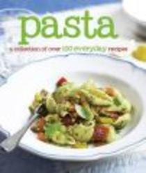 100 Recipes - Pasta Hardcover