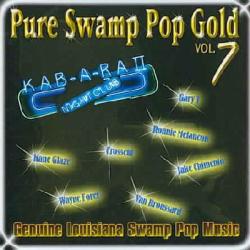Pure Swamp Pop Gold 7 Cd