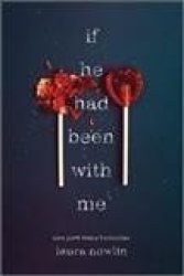 If He Had Been With Me - Laura Nowlin Paperback