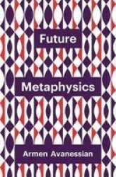Future Metaphysics Paperback