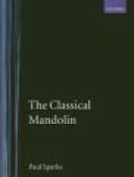 The Classical Mandolin Paperback New Edition