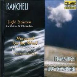 Kancheli Springuel I Fiamminghi Werthen - Light Sorrow Mourned By The Wind Cd