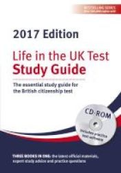 Life In The Uk Test: Study Guide 2017 - The Essential Study Guide For The British Citizenship Test Cd-rom 11th Revised Edition