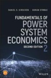 Fundamentals Of Power System Economics Hardcover 2ND Edition