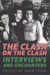 The Clash On The Clash - Interviews And Encounters Hardcover