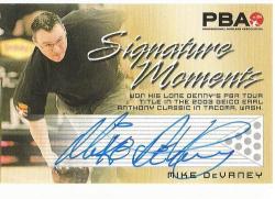 Mike Devaney- "rittenhouse Pba Tenpin Bowling" 08 - Certified "signature Moments Autograph" Card