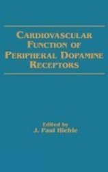 Cardiovascular Function of Peripheral Dopamine Receptors Clinical Pharmacology