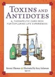 Toxins And Antidotes - A Therapeutic Card Deck For Exploring Life Experiences Cards